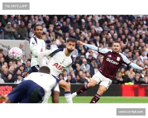 维拉2-1热刺，布恩迪亚传射助球队足总杯晋级